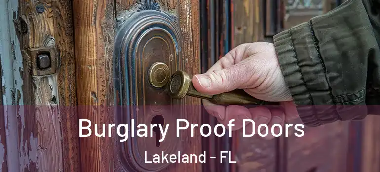  Burglary Proof Doors Lakeland - FL