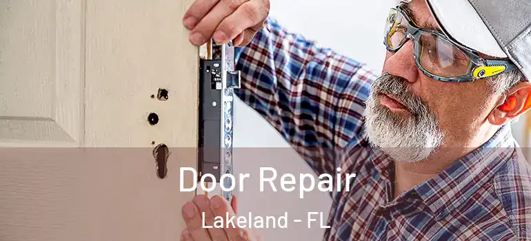  Door Repair Lakeland - FL