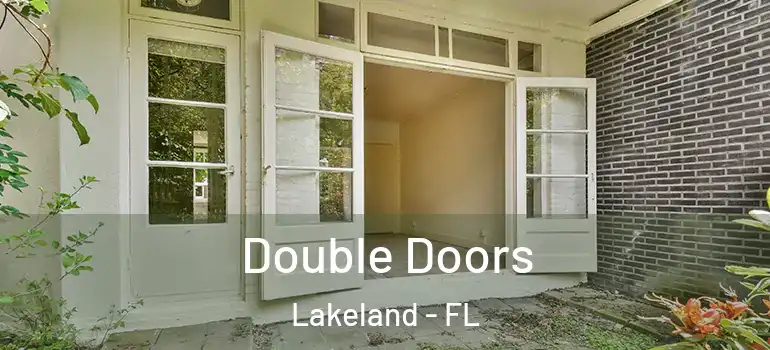  Double Doors Lakeland - FL