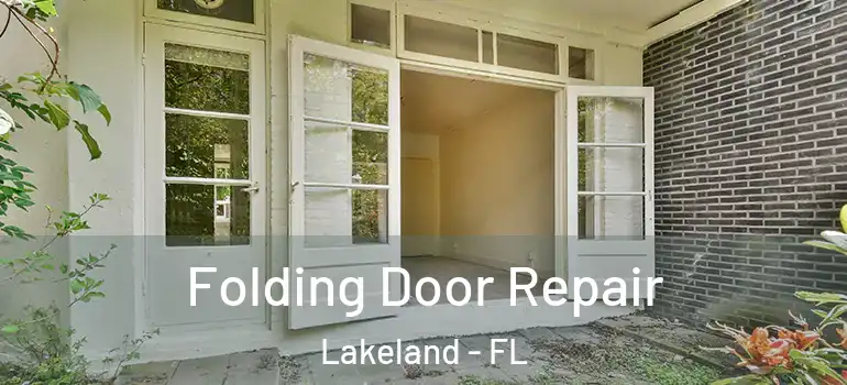  Folding Door Repair Lakeland - FL