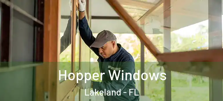  Hopper Windows Lakeland - FL