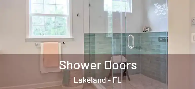  Shower Doors Lakeland - FL