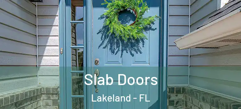  Slab Doors Lakeland - FL