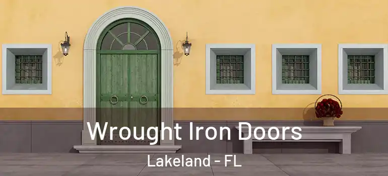  Wrought Iron Doors Lakeland - FL